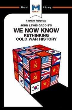 An Analysis of John Lewis Gaddis's We Now Know - Gilfillan, Scott