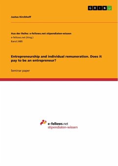 Entrepreneurship and individual remuneration. Does it pay to be an entrepreneur? - Kirchhoff, Justus