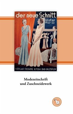 Modezeitschrift und Zuschneidewerk - Dröge, Kurt