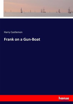 Frank on a Gun-Boat - Castlemon, Harry