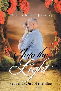 Into the Light - Jameson, Patricia Schmidt