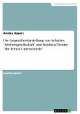 Die Gegenüberdarstellung von Schulzes "Erlebnisgesellschaft" und Bordieus Theorie "Die feinen Unterschiede"