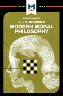 An Analysis of G.E.M. Anscombe's Modern Moral Philosophy - Blamey, Jonny; Thompson, Jon W.