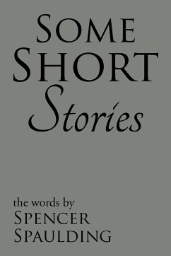 Some Short Stories - Spaulding, Spencer