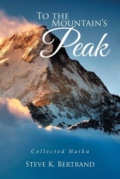 To the Mountain's Peak - Bertrand, Steve K.