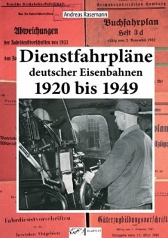 Dienstfahrpläne Deutscher Eisenbahnen - Rasemann, Andreas