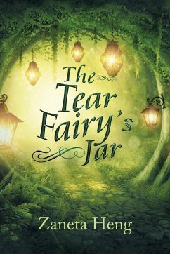 The Tear Fairy's Jar - Heng, Zaneta