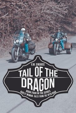 Tail of the Dragon - Singhose, R. M.