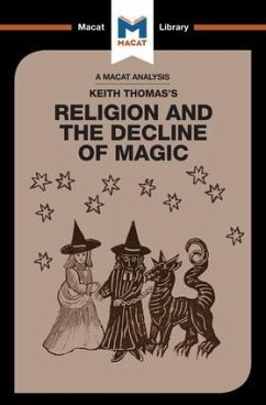 An Analysis of Keith Thomas's Religion and the Decline of Magic - Young, Simon