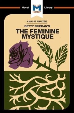 An Analysis of Betty Friedan's The Feminine Mystique - Whitaker, Elizabeth
