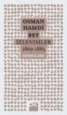 Osman Hamdi Bey - Izlenimler 1869-1885