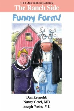 The Ranch Side: Funny Farm!: The Funny Side Collection - Cetel, Nancy; Weiss, Joseph