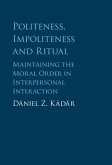 Politeness, Impoliteness and Ritual (eBook, PDF)