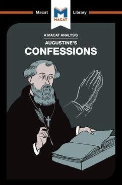 An Analysis of St. Augustine's Confessions - Teubner, Jonathan