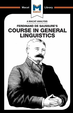 An Analysis of Ferdinand de Saussure's Course in General Linguistics - Key, Laura E B; Pheiffer Noble, Brittany