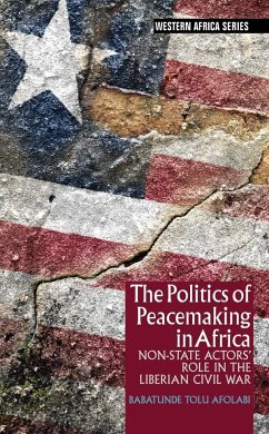 The Politics of Peacemaking in Africa - Afolabi, Babatunde Tolu