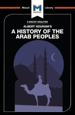 An Analysis of Albert Hourani's A History of the Arab Peoples - Brown; Gibson, Bryan