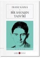 Bir Savasin Tasviri - Kafka, Franz