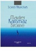 Maviler Karismaz Birbirine