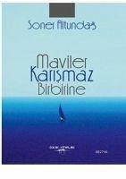 Maviler Karismaz Birbirine - Altundag, Soner