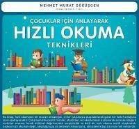 Cocuklar Icin Anlayarak Hizli Okuma Teknikleri - Murat Dögüsgen, Mehmet