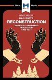 An Analysis of Eric Foner's Reconstruction