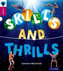 Oxford Reading Tree inFact: Level 10: Skills and Thrills - Macintosh, Cameron