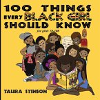 100 Things Every Black Girl Should Know