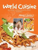 World Cuisine - My Culinary Journey Around the World Volume 1, Section 5