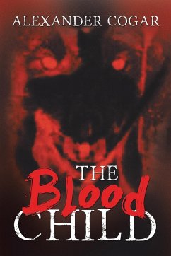 The Blood Child - Alexander Cogar