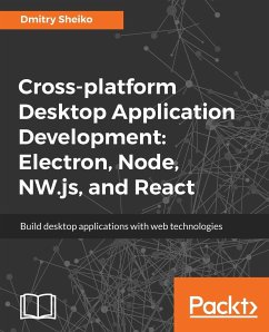Cross-platform Desktop Application Development - Sheiko, Dmitry