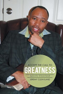 Accept the Call to Greatness - Cleavland, Jeremy