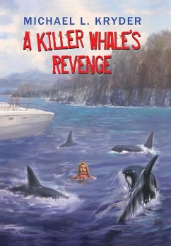 A Killer Whale's Revenge - Kryder, Michael L.