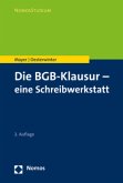 Die BGB-Klausur - eine Schreibwerkstatt