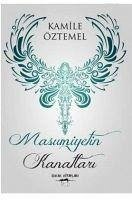 Masumiyetin Kanatlari - Öztemel, Kamile