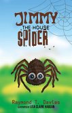 Jimmy The (House) Spider