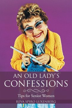 An Old Lady's Confessions - Luxenberg, Reva Spiro