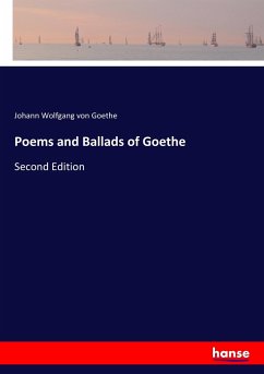 Poems and Ballads of Goethe - Goethe, Johann Wolfgang von