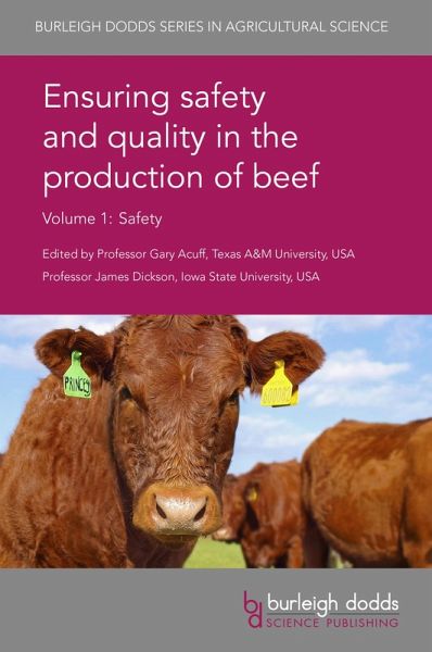 Ensuring safety and quality in the production of beef Volume 1 (eBook, ePUB) Ensuring safety and quality in the production of beef Volume 1 (eBook, ePUB)