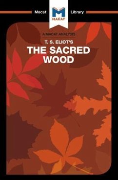 An Analysis of T.S. Eliot's The Sacred Wood - Teubner, Rachel