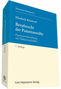 Berufsrecht der Patentanwälte - Reinhard, Elisabeth