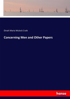 Concerning Men and Other Papers - Craik, Dinah Maria Mulock