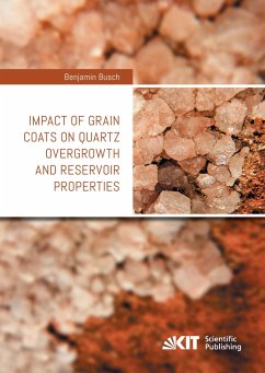Impact of grain coats on quartz overgrowth and Reservoir properties - Busch, Benjamin