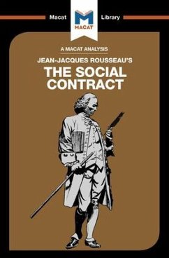 An Analysis of Jean-Jacques Rousseau's The Social Contract - Hill, James