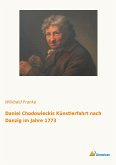 Daniel Chodowieckis Künstlerfahrt nach Danzig im Jahre 1773