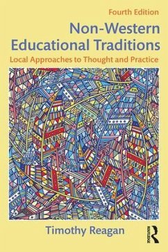 Non-Western Educational Traditions - Reagan, Timothy (Nazarbayev University, Kazakhstan. University of Ma