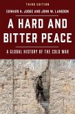 A Hard and Bitter Peace (eBook, ePUB)