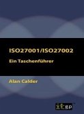 ISO27001/ISO27002: Ein Taschenfuhrer (eBook, ePUB)