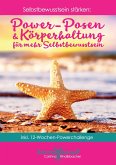 Power-Posen und Körperhaltung für mehr Selbstbewusstsein Power-Posen und Körperhaltung für mehr Selbstbewusstsein