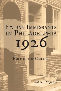 Italian Immigrants in Philadelphia 1926 - Dispaldo, Robert